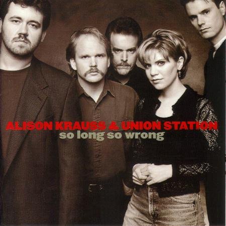 KRAUSS,ALISON & UNION STATION/SO LONG SO WRONG-SP